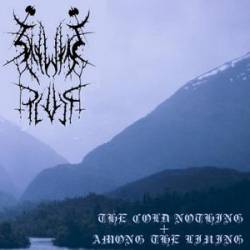 Sanguine Pluit : The Cold Nothing + Among the Living